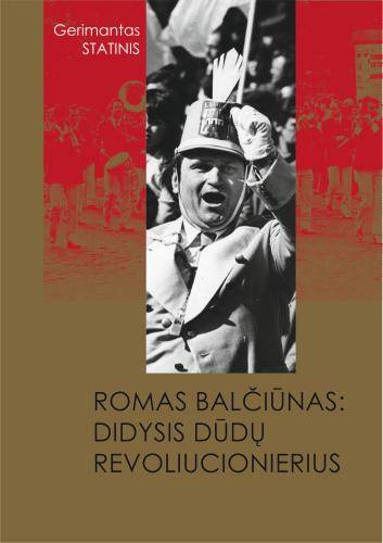 Romas Balčiūnas: didysis dūdų revoliucionierius